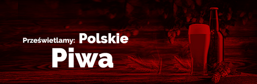 przesweitlamy polskie piwa